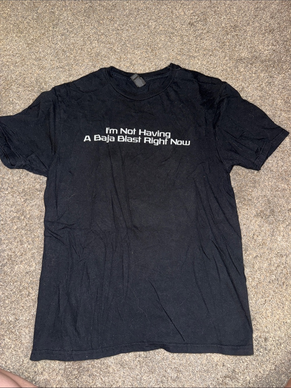 Black Graphic Tee - "I'm Not Having A Baja Blast Right Now"